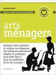 Arts M�nagers - de Melodie Moore - Editions Marabout
