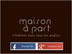 Facebook google+ maison à part