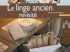Pour les amateurs de beaux linges
