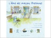 L'�me des maisosn bretonnes - avis d'expert