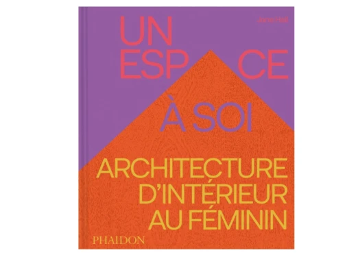 Femmes architectes d'intérieur : 250 parcours qui ont transformé notre habitat