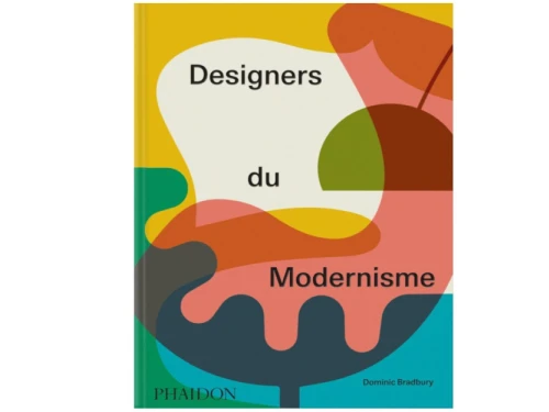 Design moderniste : le livre événement qui célèbre 300 créateurs iconiques 
