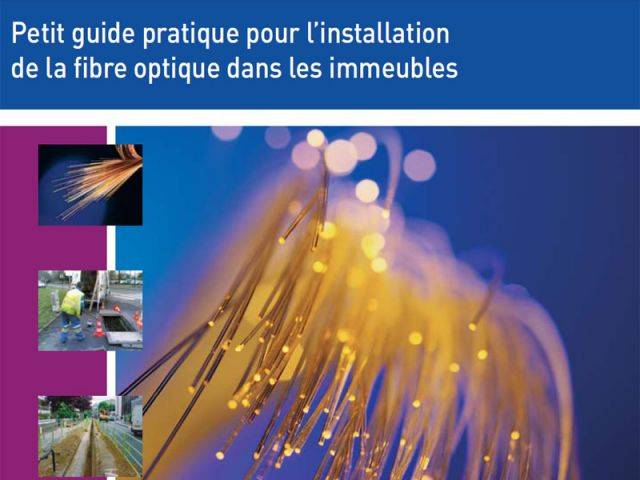 Fibre le guide pratique de l'Arcep