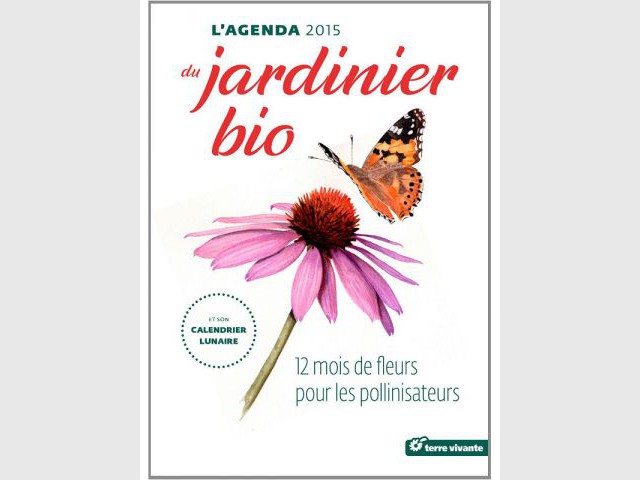 L'agenda du jardinier bio 2015