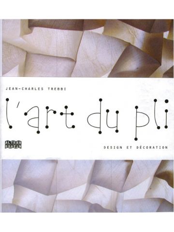 L'art du pli - Editions Alternatives