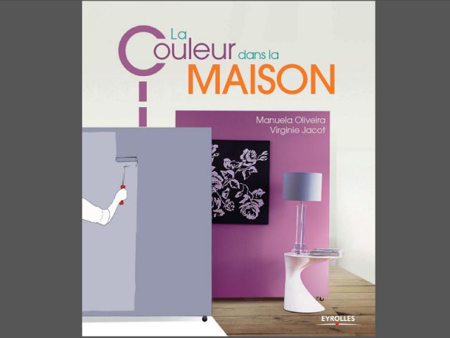 La couleur dans la maison - Editions Eyrolles