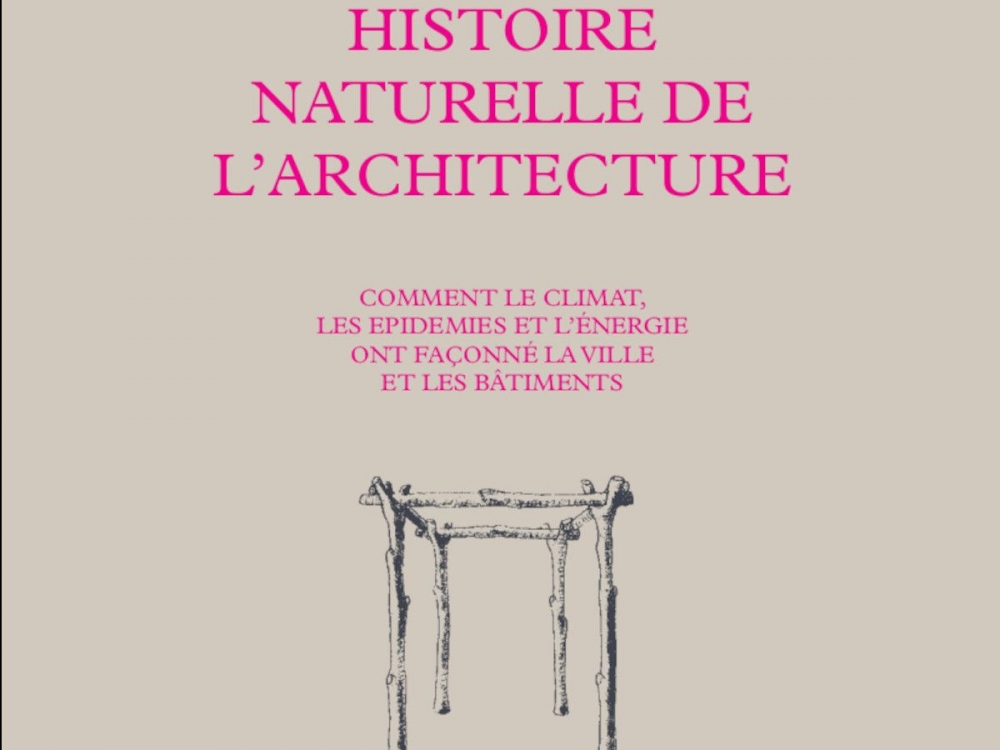 Histoire naturelle de l'architecture